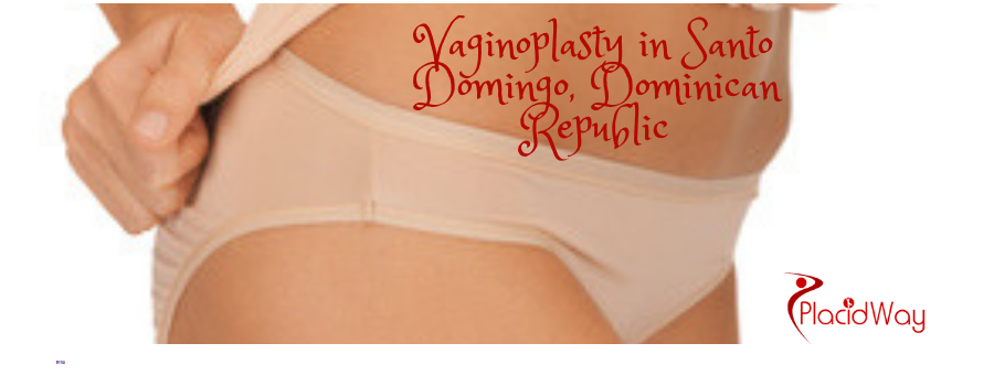 Vaginoplasty in Santo Domingo, Dominican Republic